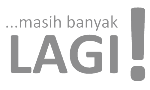 Dan masih banyak lagi